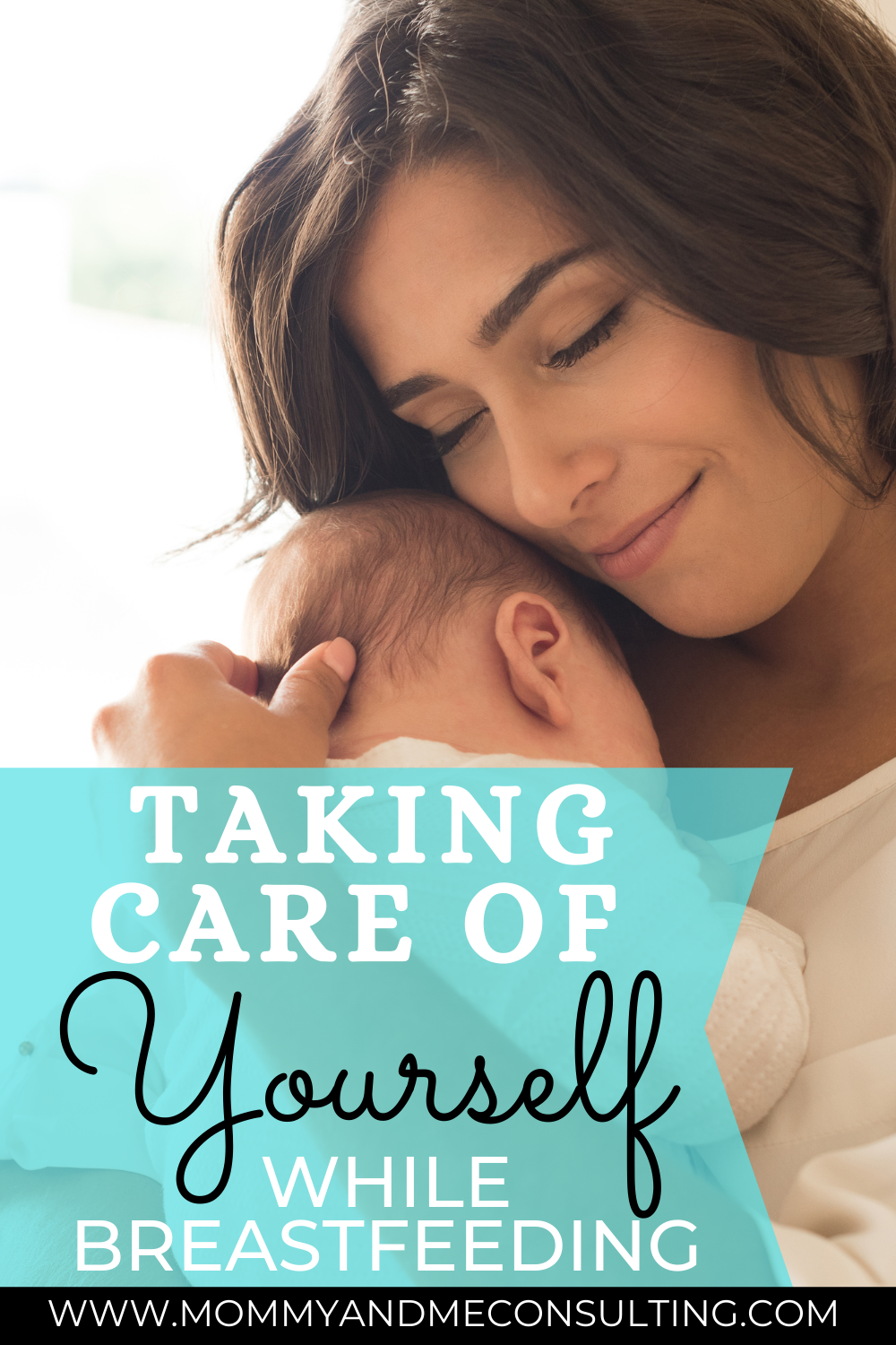 Taking Care of yourself while breastfeeding