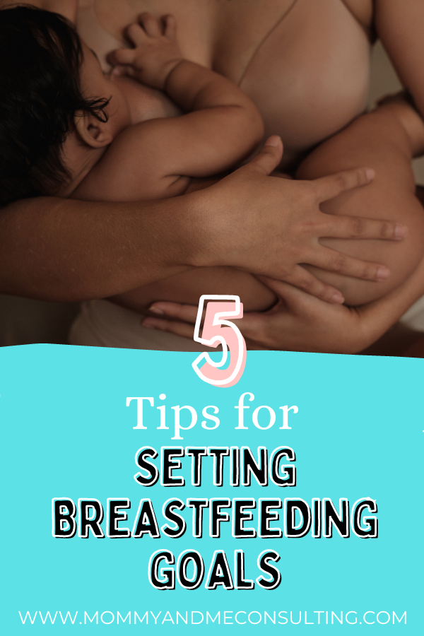 5 tips for setting breastfeeding goals